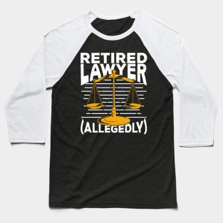 Retired Lawyer Allegedly Baseball T-Shirt